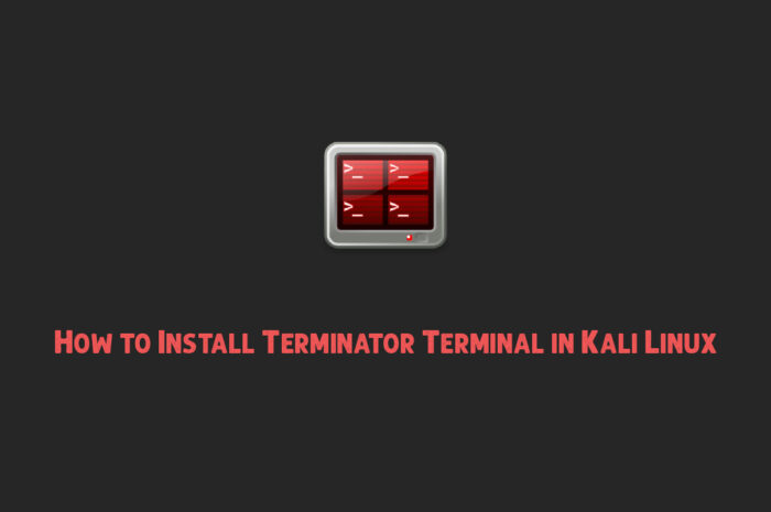 How to Install Terminator Terminal in Kali Linux